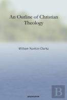 An Outline Of Christian Theology