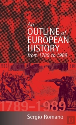 Bertrand.pt - An Outline Of European History From 1789 To 1989