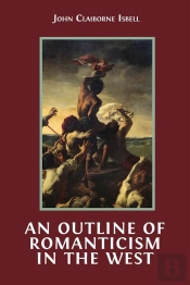 An Outline Of Romanticism In The West