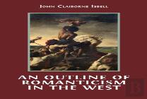 An Outline Of Romanticism In The West