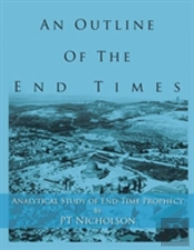 An Outline Of The End Times