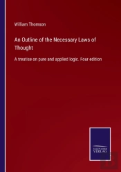 An Outline Of The Necessary Laws Of Thought