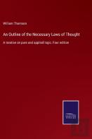 An Outline Of The Necessary Laws Of Thought