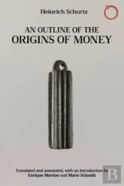 An Outline Of The Origins Of Money