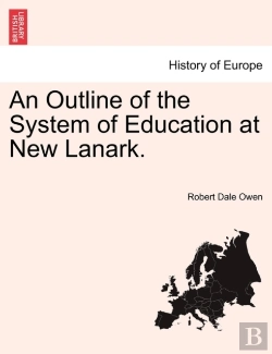 Bertrand.pt - An Outline Of The System Of Education At New Lanark.