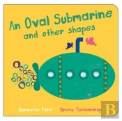 An Oval Submarine And Other Shapes
