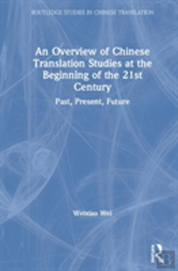 Bertrand.pt - An Overview Of Chinese Translation Studies At The Beginning Of The 21st Century