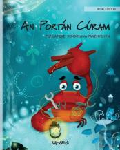 An Portan Curam (Irish Edition Of ''The Caring Crab'')