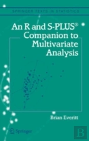 An R And S-Plusâ® Companion To Multivariate Analysis