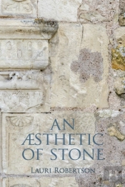 An  Sthetic Of Stone