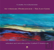An Tamharc Deireannach : The Last Look
