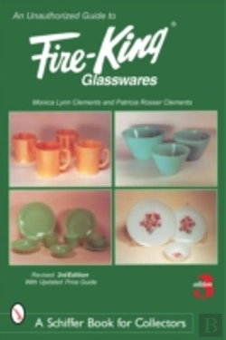Bertrand.pt - An Unauthorized Guide To Fire-Kingâ® Glasswares