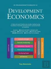 An Unconventional Introduction To Development Economics