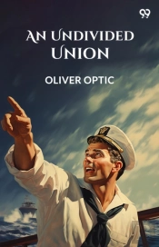 An Undivided Union (Edition1)
