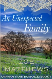 An Unexpected Family: Orphan Train Roman