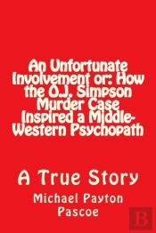 An Unfortunate Involvement Or: How The O