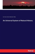 An Universal System Of Natural History