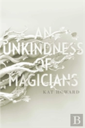 An Unkindness Of Magicians