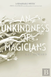 An Unkindness Of Magicians
