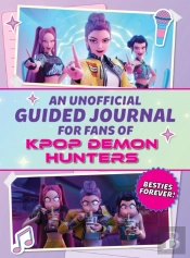 An Unofficial Guided Journal For Fans Of Kpop Demon Hunters