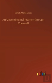 An Unsentimental Journey Through Cornwall