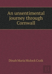 An Unsentimental Journey Through Cornwall