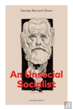 Bertrand.pt - An Unsocial Socialist (A Political Satire) - Complete Edition