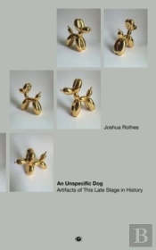 An Unspecific Dog: Artifacts Of This Lat