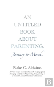An Untitled Book About Parenting