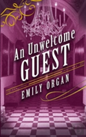 An Unwelcome Guest