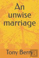 An Unwise Marriage