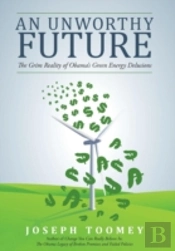 An Unworthy Future: The Grim Reality Of