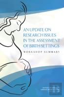 An Update On Research Issues In The Assessment Of Birth Settings