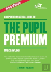 An Updated Practical Guide To The Pupil Premium