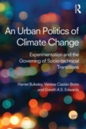 An Urban Politics Of Climate Change
