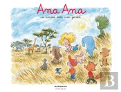 Ana Ana Tome 9 : La Savane Dans Mon Jardin