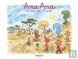 Bertrand.pt - Ana Ana Tome 9 : La Savane Dans Mon Jardin