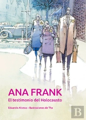 Ana Frank. El Testimonio Del Holocausto
