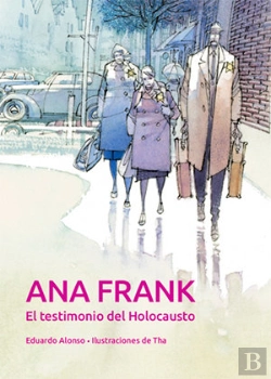 Bertrand.pt - Ana Frank. El Testimonio Del Holocausto
