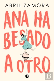 Ana Ha Besado A Otro