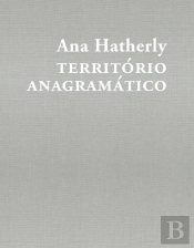 Ana Hatherly: Território Anagramático