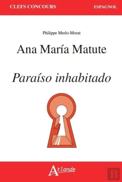 Bertrand.pt - Ana Maria Matute ; Paraiso Inhabitado