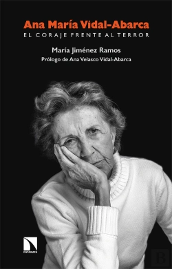 Bertrand.pt - Ana María Vidal-Abarca. El Coraje Frente Al Terror