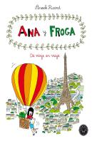 Ana Y Froga, Tomo 5: De Viaje En Viaje