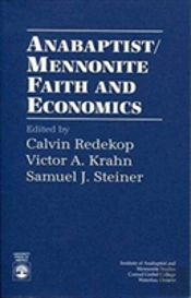 Anabaptist/Mennonite Faith And Economics