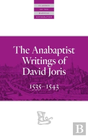 Anabaptist Writings Of David Joris