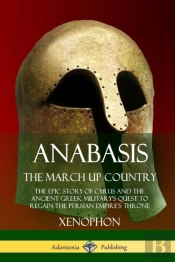 Anabasis, The March Up Country