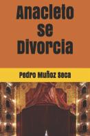 Anacleto Se Divorcia