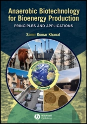 Anaerobic Biotechnology For Bioenergy Production