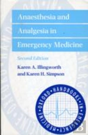Anaesthesia And Analgesia In Emergency Medicine